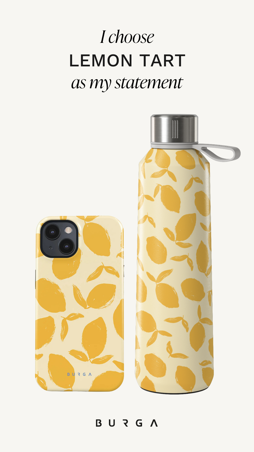 Smartphone case and bottle with lemon pattern and text 'I choose LEMON TART as my statement.'