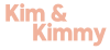 The text 'Kim & Kimmy' in pink letters against a transparent background.